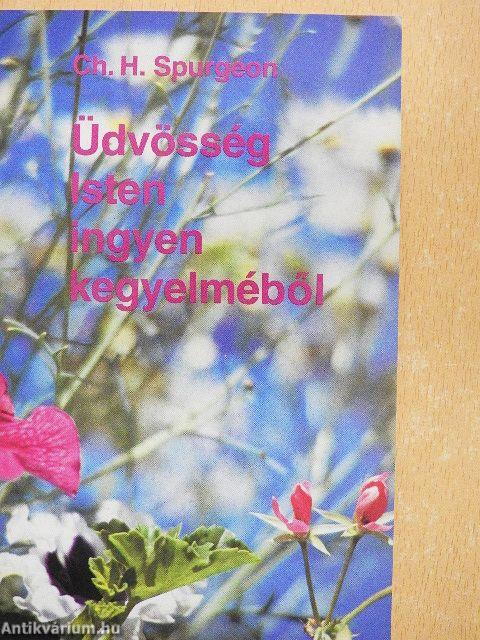 Üdvösség Isten ingyen kegyelméből