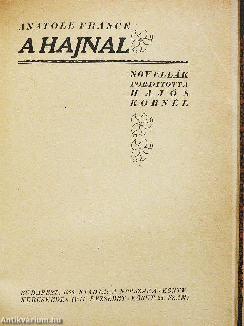 A gyanu/Te csak pipálj Ladányi/Dubrovszky/A hajnal