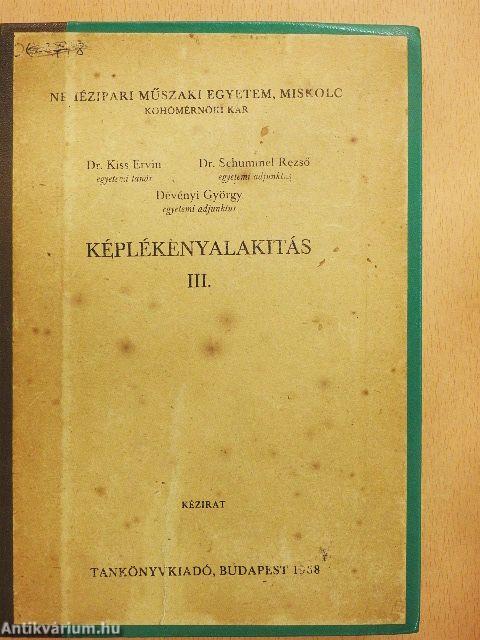 Képlékenyalakítás III.
