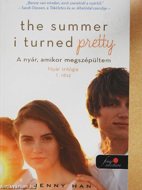 A nyár, amikor megszépültem