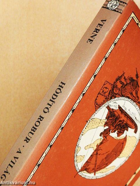 Hódító Robur/A világ ura