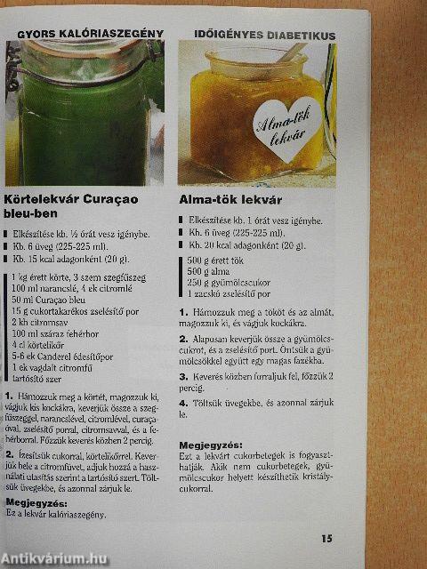 Lekvárok, zselék, befőttek