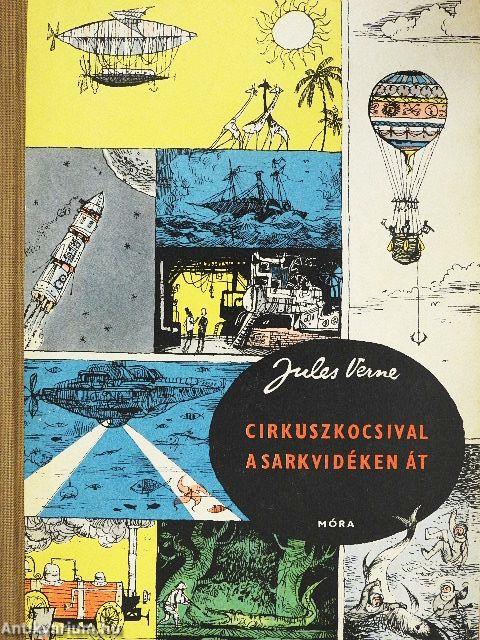 Cirkuszkocsival a sarkvidéken át