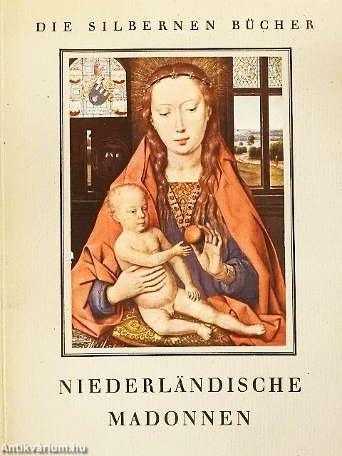 Niederländische Madonnen