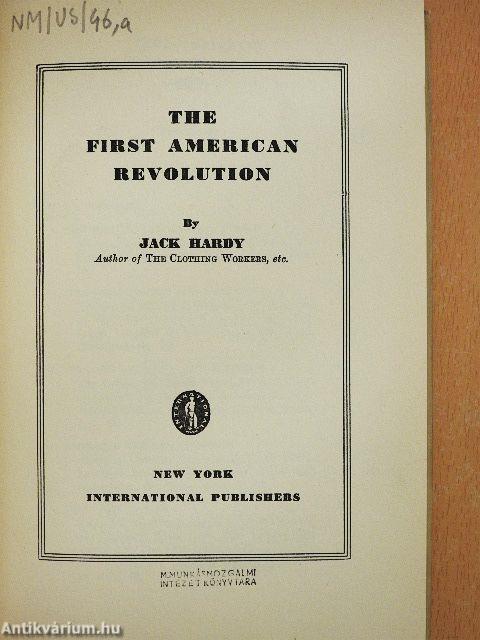 The First American Revolution