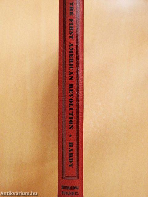 The First American Revolution