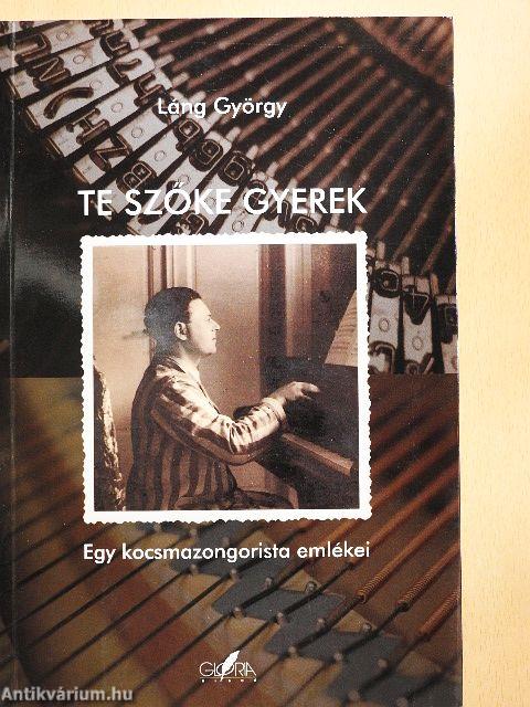 Te szőke gyerek - CD-vel