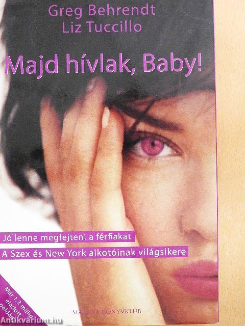 Majd hívlak, Baby!
