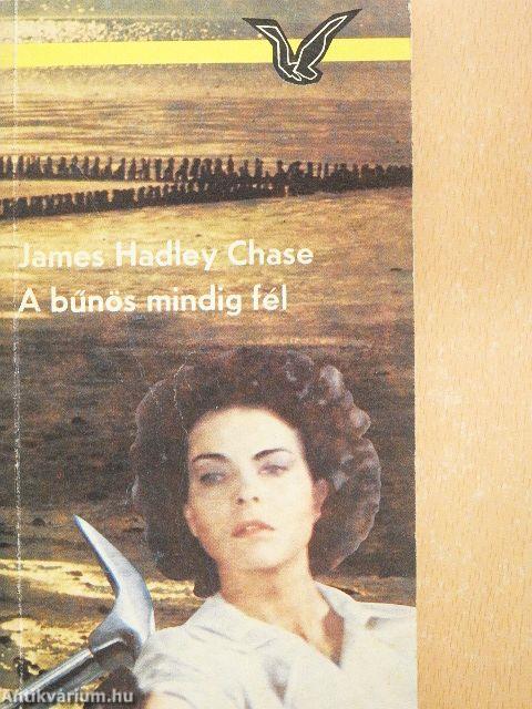 A bűnös mindig fél