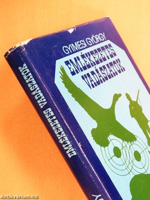 Emlékezetes vadászatok