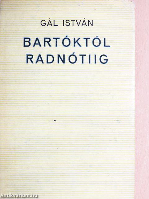 Bartóktól Radnótiig