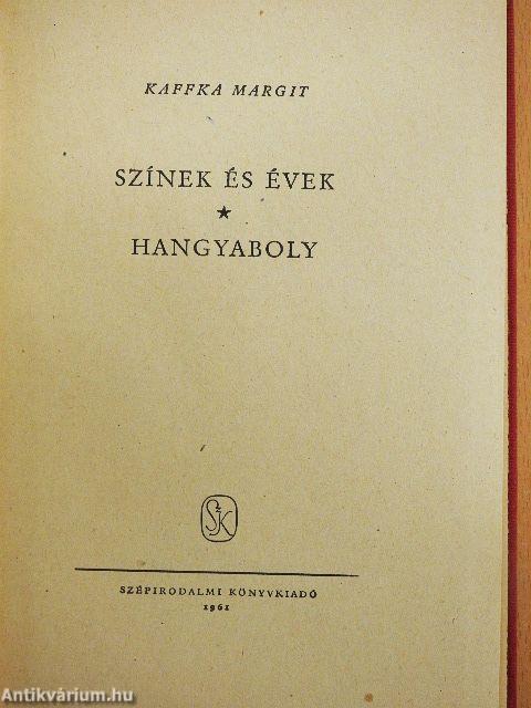 Színek és évek/Hangyaboly