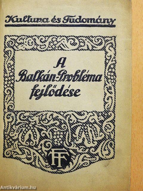 A Balkán-probléma fejlődése