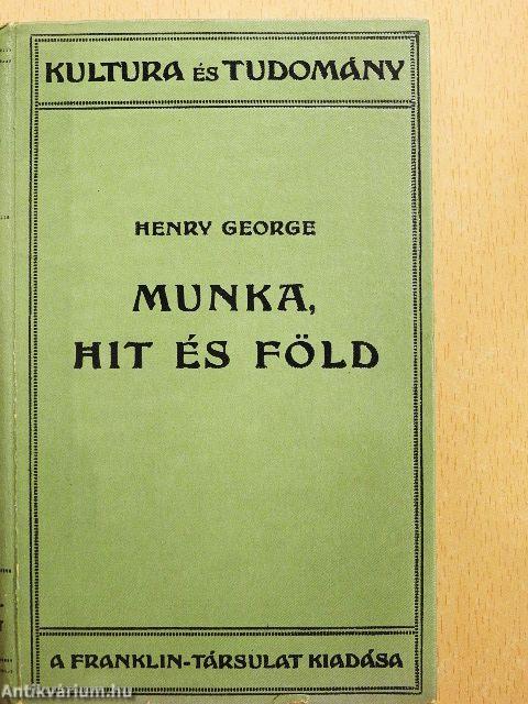 Munka, hit és föld