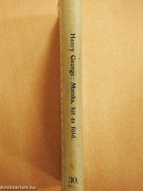 Munka, hit és föld