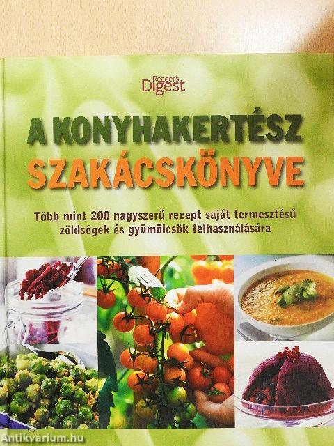 A konyhakertész szakácskönyve