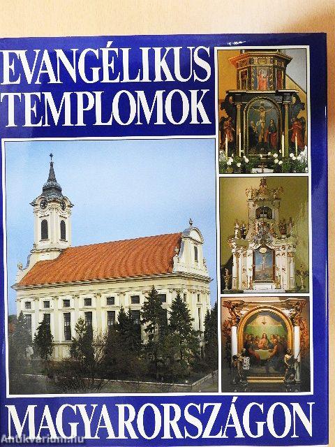 Evangélikus templomok Magyarországon