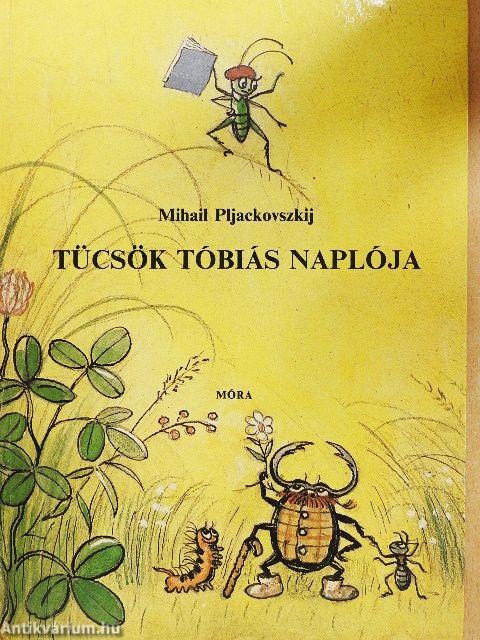 Tücsök Tóbiás naplója