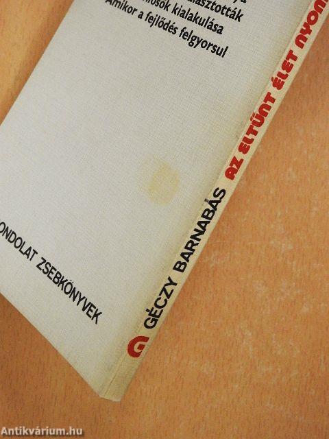 Az eltűnt élet nyomában