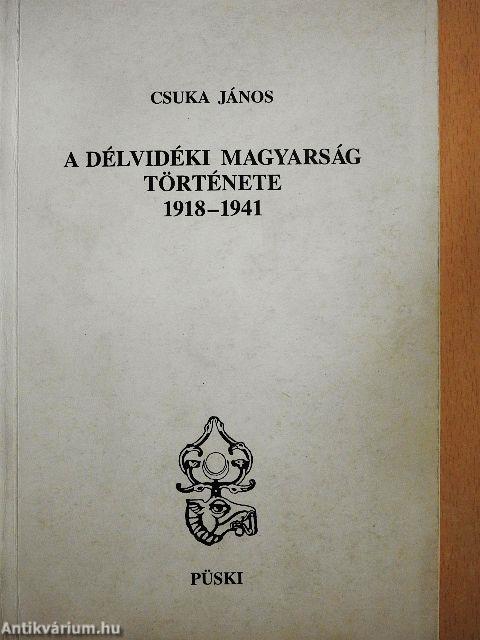 A Délvidéki magyarság története