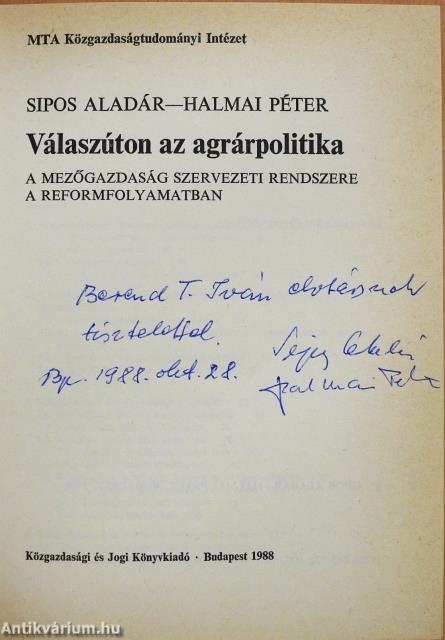 Válaszúton az agrárpolitika (kétszeresen dedikált példány)