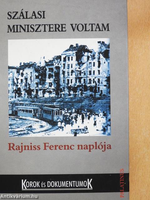 Szálasi minisztere voltam (dedikált példány)
