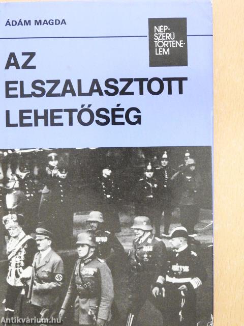 Az elszalasztott lehetőség (dedikált példány)