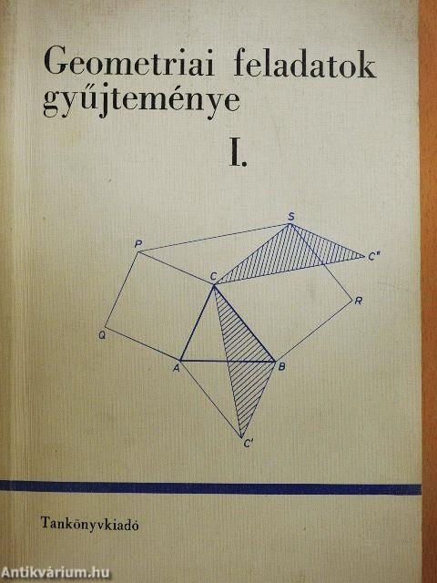 Geometriai feladatok gyűjteménye I.