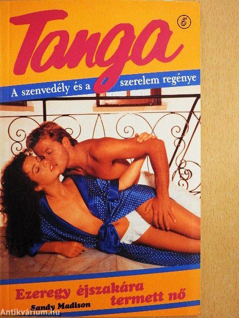 Ezeregy éjszakára termett nő