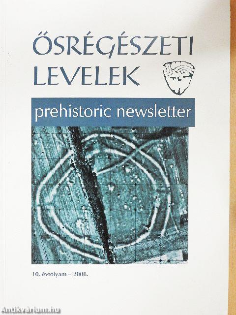 Ősrégészeti Levelek 2008.