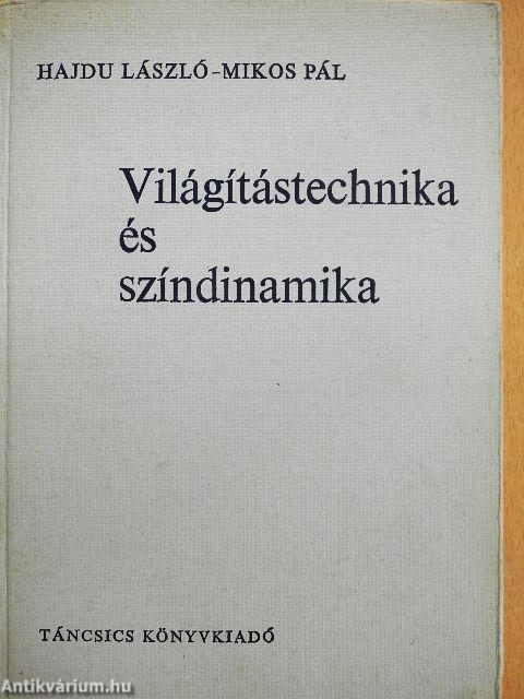 Világítástechnika és színdinamika