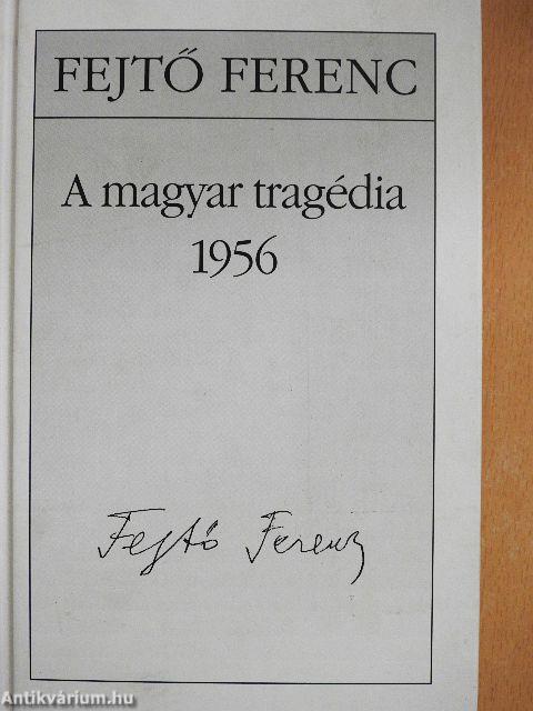 A magyar tragédia 1956