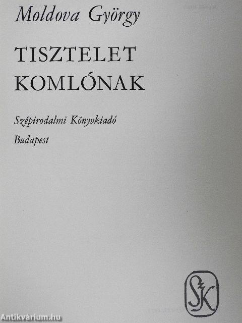 Tisztelet Komlónak!