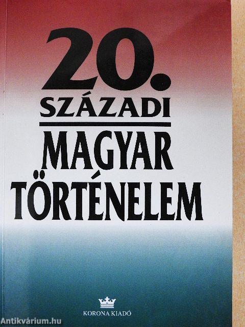 20. századi magyar történelem