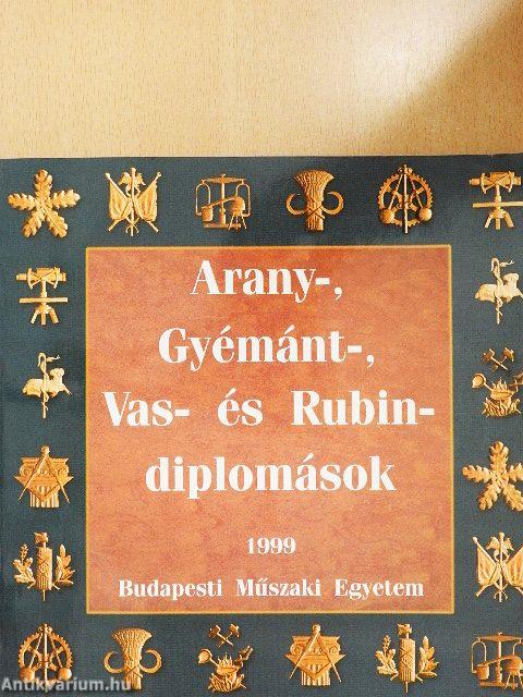 Arany-, gyémánt-, vas- és rubin-diplomások 1999