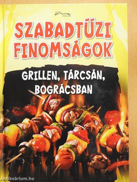 Szabadtűzi finomságok