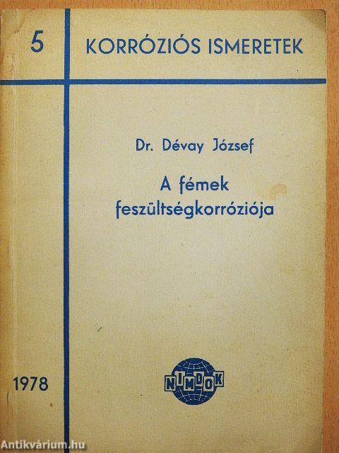 A fémek feszültségkorróziója