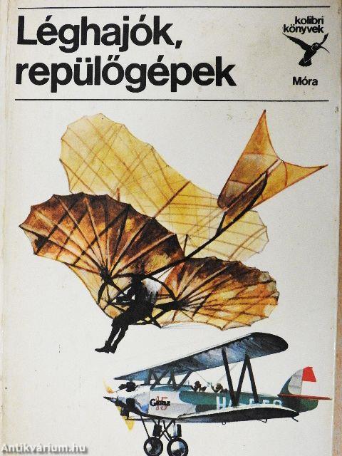 Léghajók, repülőgépek