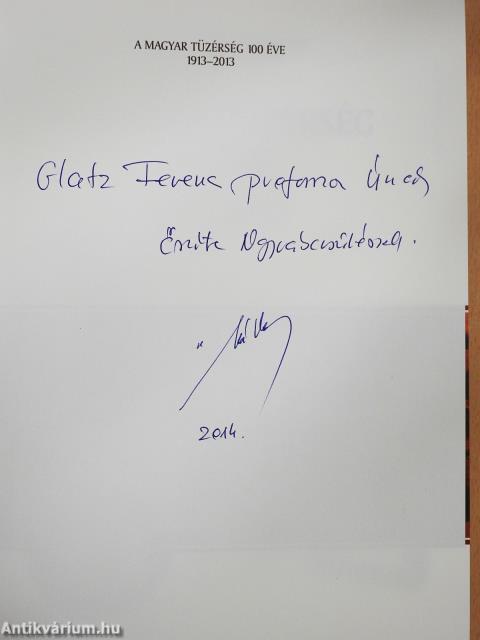 A magyar tüzérség 100 éve (dedikált példány)