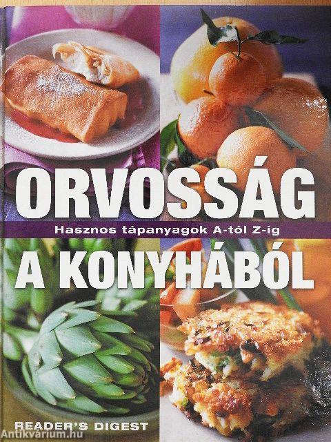 Orvosság a konyhából