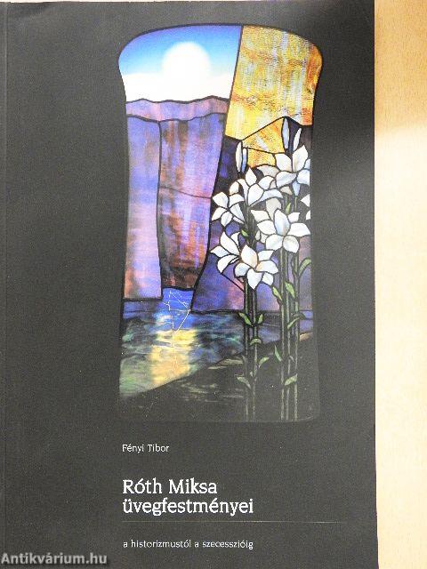 Róth Miksa üvegfestményei