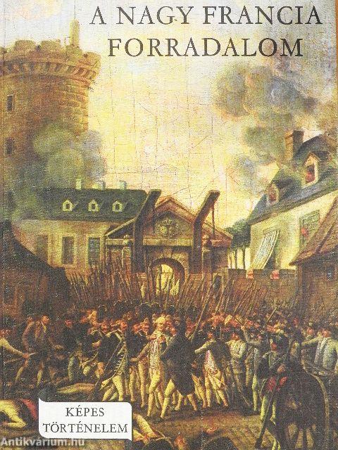 A Nagy Francia Forradalom