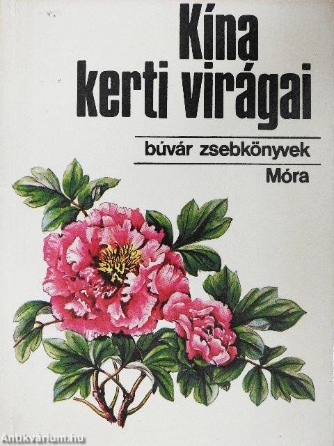 Kína kerti virágai