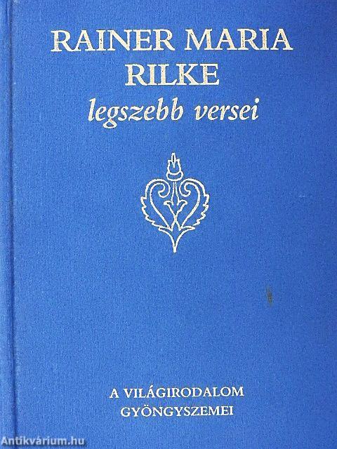 Rainer Maria Rilke legszebb versei