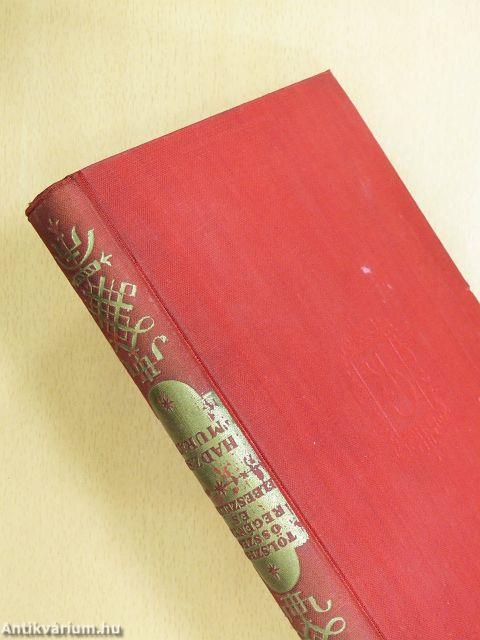 "25 kötet a Tolsztoj összes regényei és elbeszélései sorozatból (nem teljes sorozat)"