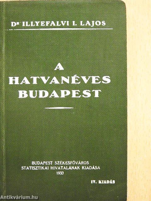A hatvanéves Budapest