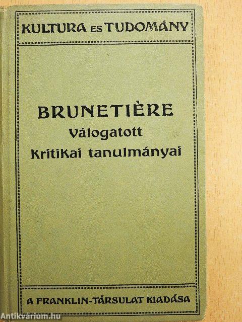 Ferdinand Brunetiére válogatott kritikai tanulmányai