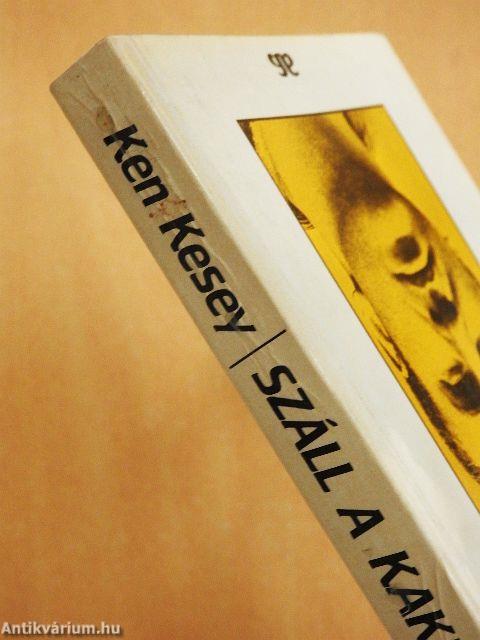 Száll a kakukk fészkére