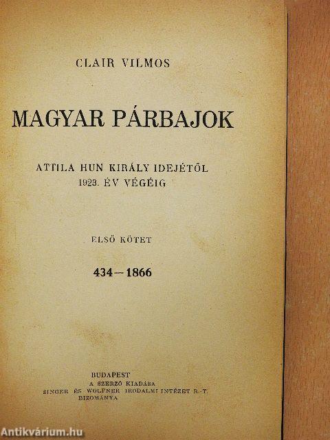 Magyar párbajok I-II.