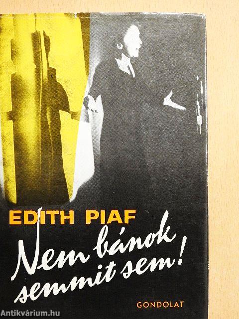 "Nem bánok semmit sem!"